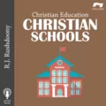 Christian Education, Christian Schools