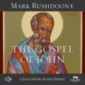 Gospel of John by Mark R. Rushdoony