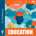 Lectures on Education