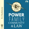 Power, Family, Community, and Law