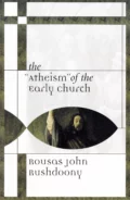 Atheism of the Early Church, The