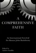 Comprehensive Faith, A