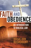 Faith and Obedience: An Introduction to Biblical Law