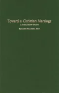 Toward a Christian Marriage