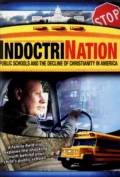IndoctriNation: Public Schools and the Decline of Christianity in America