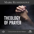 Theology of Prayer