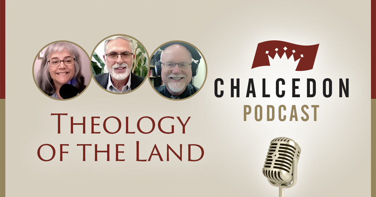 Chalcedon Theology Of The Land